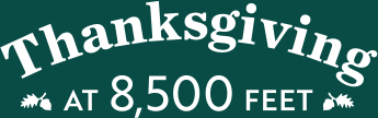Thanksgiving-8500ft